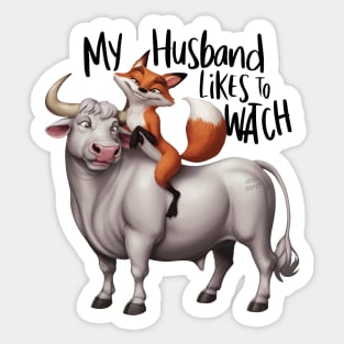 My husband likes to watch vixen bull rider Sticker